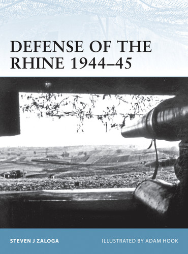 Defense of the Rhine 1944–45 (Fortress #102) book cover by Steven J. Zaloga