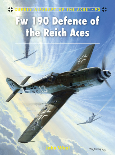 Fw 190 Defence of the Reich Aces (Aircraft of the Aces #92) book cover by John Weal