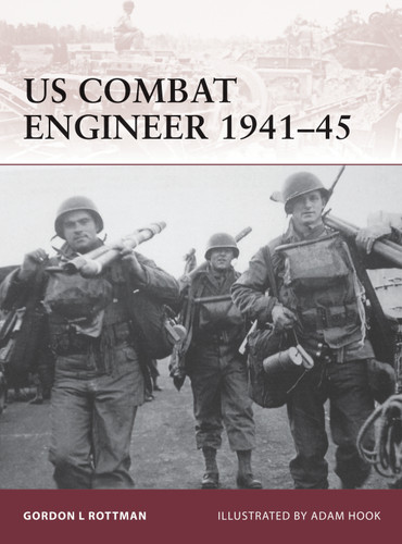 US Combat Engineer 1941–45 (Warrior #147) book cover by Gordon L. Rottman