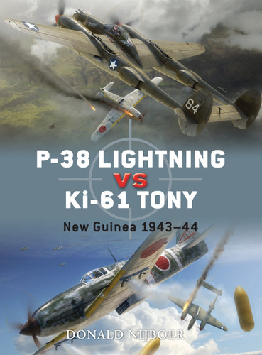 P-38 Lightning vs Ki-61 Tony: New Guinea 1943–44 (Duel #26) book cover by Donald Nijboer