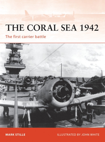 The Coral Sea 1942: The first carrier battle (Campaign #214) book cover by Mark Stille