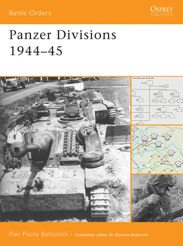 Panzer Divisions 1944–45 (Battle Orders #38) book cover by Pier Paolo Battistelli
