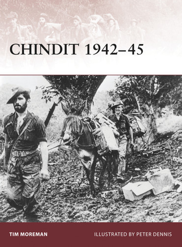 Chindit 1942–45 (Warrior #136) book cover by Tim Moreman