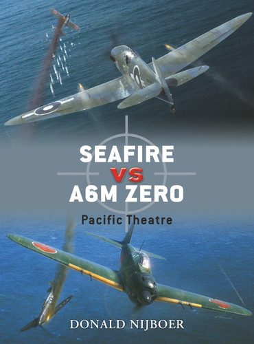 Seafire vs A6M Zero: Pacific Theatre (Duel #16) book cover by Donald Nijboer