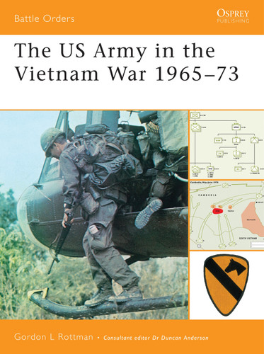 The US Army in the Vietnam War 1965–73 (Battle Orders #33) book cover by Gordon L. Rottman