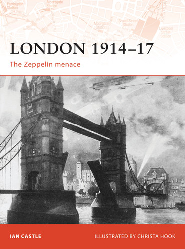 London 1914–17: The Zeppelin Menace (Campaign #193) book cover by Ian Castle