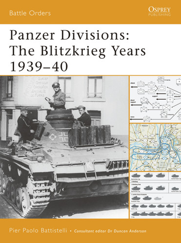 Panzer Divisions: The Blitzkrieg Years 1939–40 (Battle Orders #32) book cover by Pier Paolo Battistelli