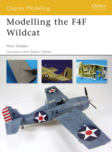 Modelling the F4F Wildcat (Osprey Modelling) book cover by Mark Glidden
