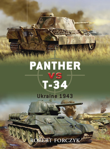 Panther vs T-34: Ukraine 1943 (Duel #4) book cover by Robert Forczyk