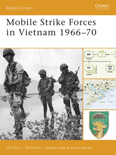 Mobile Strike Forces in Vietnam 1966–70 (Battle Orders #30) book cover by Gordon L. Rottman