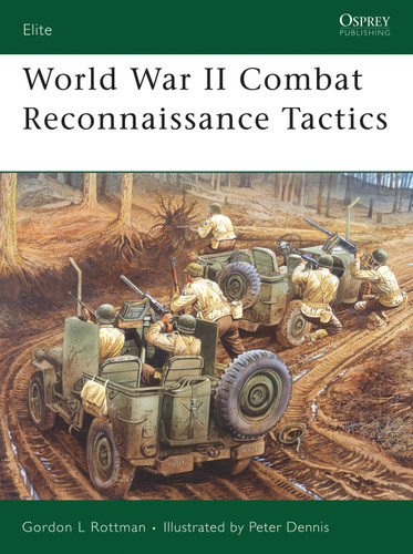 World War II Combat Reconnaissance Tactics (Elite #156) book cover by Gordon L. Rottman