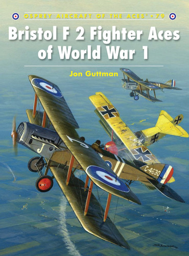 Bristol F2 Fighter Aces of World War I (Aircraft of the Aces #79) book cover by Jon Guttman
