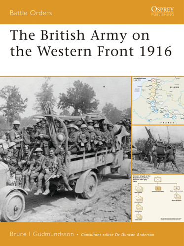 The British Army on the Western Front 1916 (Battle Orders #29) book cover by Bruce Gudmundsson