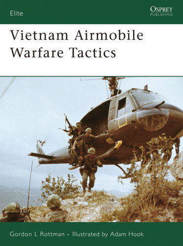 Vietnam Airmobile Warfare Tactics (Elite #154) book cover by Gordon L. Rottman