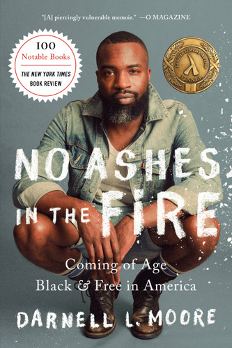 No Ashes in the Fire: Coming of Age Black and Free in America book cover by Darnell L Moore