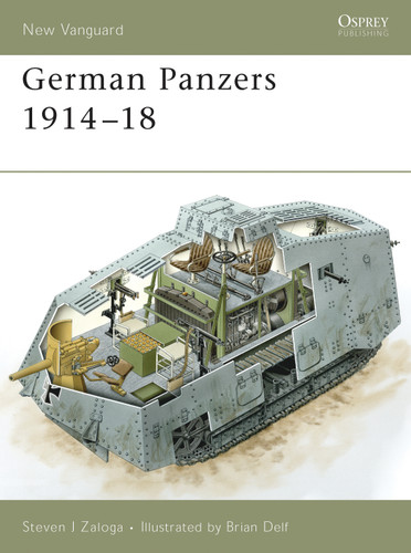 German Panzers 1914–18 (New Vanguard #127) book cover by Steven J. Zaloga