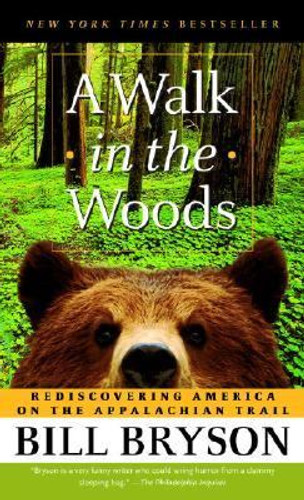 A Walk in the Woods: Rediscovering America on the Appalachian Trail [Mass Market Paperback] Cover