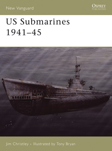 US Submarines 1941–45 (New Vanguard #118) book cover by Jim Christley