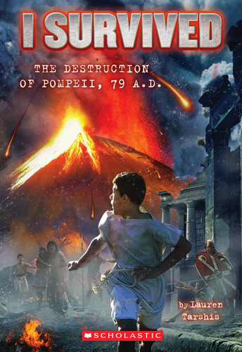 I Survived the Destruction of Pompeii, AD 79 (I Survived #10) (I Survived) book cover by Lauren Tarshis