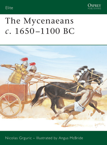 The Mycenaeans c.1650–1100 BC (Elite #130) book cover by Nicolas Grguric