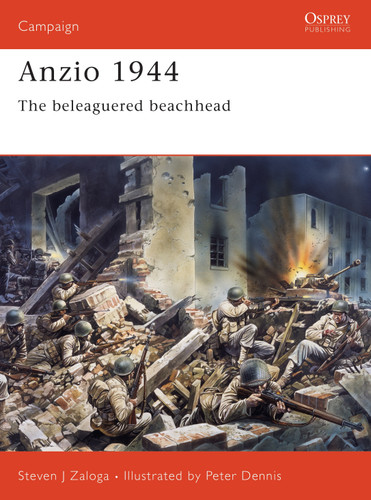 Anzio 1944: The beleaguered beachhead (Campaign #155) book cover by Steven J. Zaloga