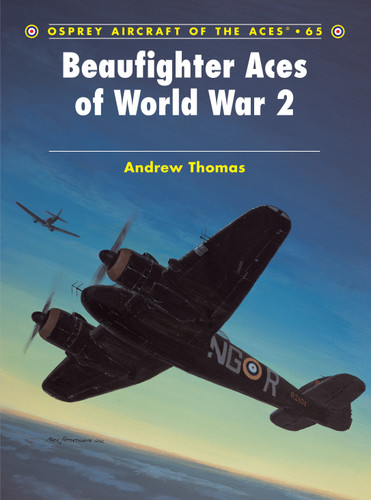Beaufighter Aces of World War 2 (Aircraft of the Aces #65) book cover by Andrew Thomas
