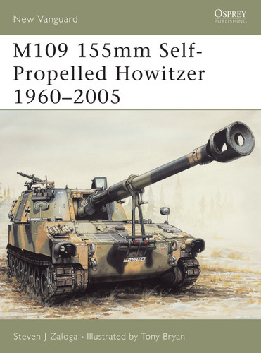 M109 155mm Self-Propelled Howitzer 1960–2005 (New Vanguard #86) book cover by Steven J. Zaloga