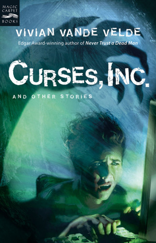 Curses, Inc. and Other Stories book cover by Vivian Vande Velde