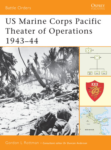 US Marine Corps Pacific Theater of Operations 1943–44 (Battle Orders #7) book cover by Gordon L. Rottman