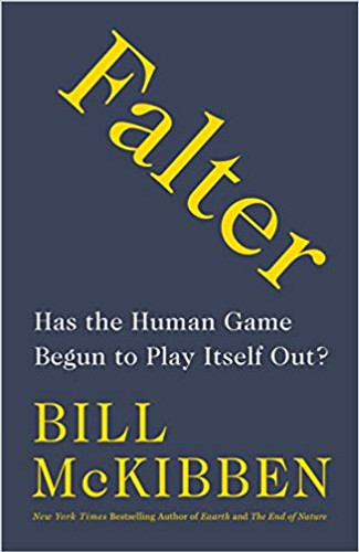 Falter: Has the Human Game Begun to Play Itself Out? [Hardcover] Cover