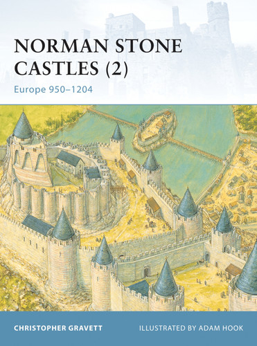 Norman Stone Castles (2): Europe 950–1204 (Fortress #18) book cover by Christopher Gravett