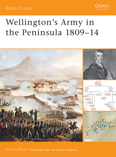 Wellington's Army in the Peninsula 1809–14 (Battle Orders #2) book cover by Stuart Reid