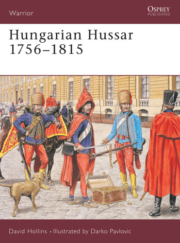 Hungarian Hussar 1756–1815 (Warrior #81) book cover by David Hollins