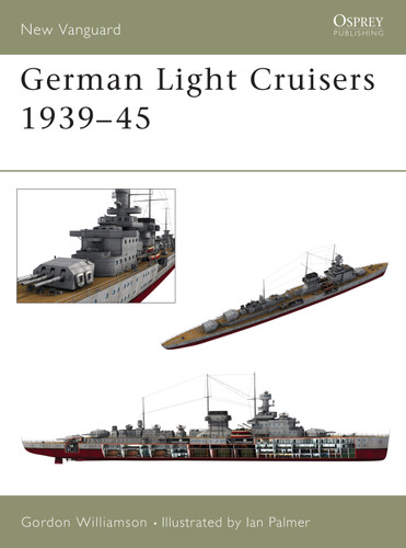 German Light Cruisers 1939–45 (New Vanguard #84) book cover by Gordon Williamson