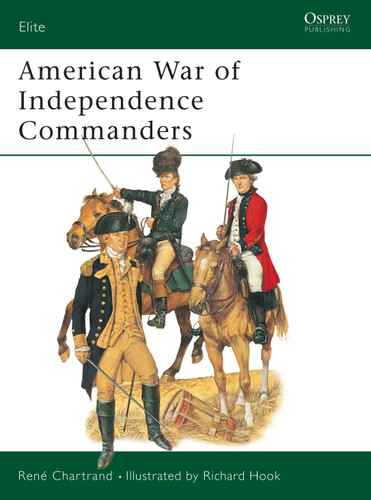 American War of Independence Commanders (Elite #93) book cover by René Chartrand