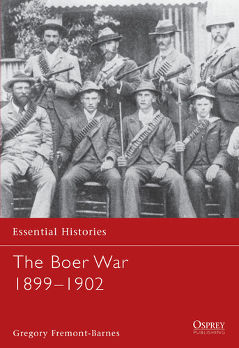 The Boer War 1899–1902 (Essential Histories #52) book cover by Gregory Fremont-Barnes