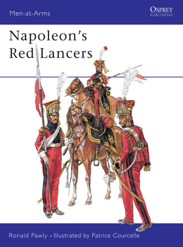 Napoleon's Red Lancers (Men-at-Arms #389) book cover by Ronald Pawly