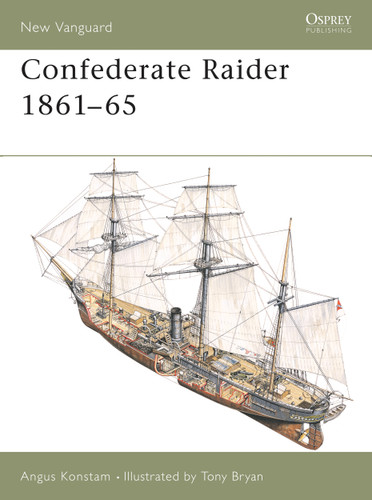Confederate Raider 1861–65 (New Vanguard #64) book cover by Angus Konstam