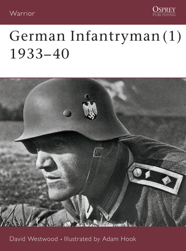 German Infantryman (1) 1933–40 (Warrior #59) [9781841764627]