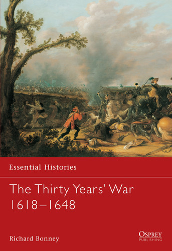 The Thirty Years' War 1618–1648 (Essential Histories #29) book cover by Richard Bonney