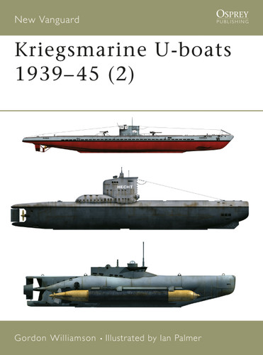 Kriegsmarine U-boats 1939–45 (2) (New Vanguard #55) book cover by Gordon Williamson