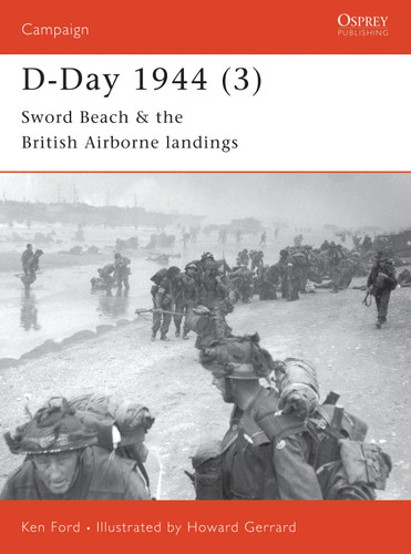 D-Day 1944 (3): Sword Beach & the British Airborne Landings (Campaign #105) book cover by Ken Ford