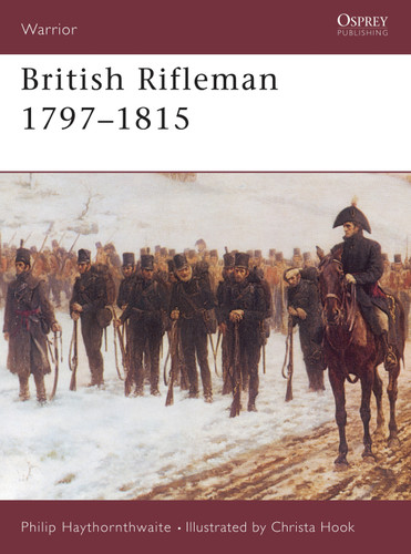 British Rifleman 1797–1815 (Warrior #47) book cover by Philip Haythornthwaite