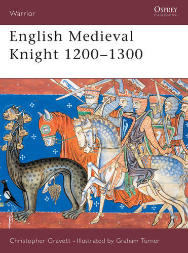 English Medieval Knight 1200–1300 (Warrior #48) book cover by Christopher Gravett