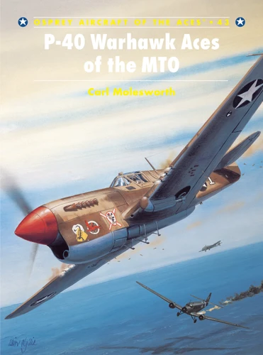 P-40 Warhawk Aces of the MTO (Aircraft of the Aces #43) book cover by Carl Molesworth