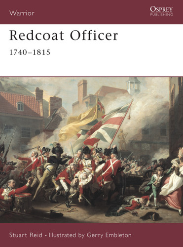 Redcoat Officer: 1740–1815 (Warrior #42) book cover by Stuart Reid