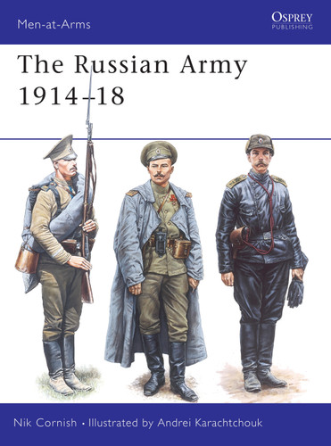 The Russian Army 1914–18 (Men-at-Arms #364) book cover by Nik Cornish