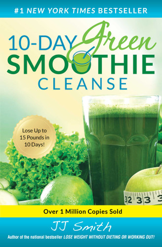 10-Day Green Smoothie Cleanse: Lose Up to 15 Pounds in 10 Days! book cover by JJ Smith