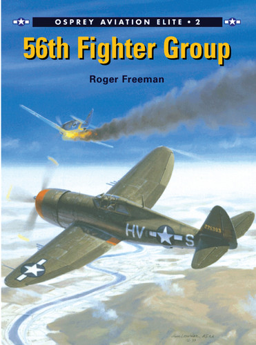 56th Fighter Group (Aviation Elite Units #2) book cover by Roger Freeman