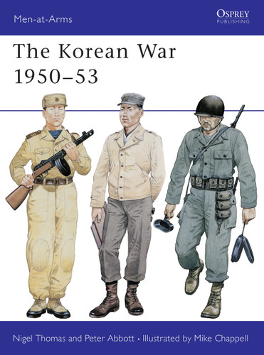 The Korean War 1950–53 (Men-at-Arms #174) book cover by Nigel Thomas, Peter Abbott